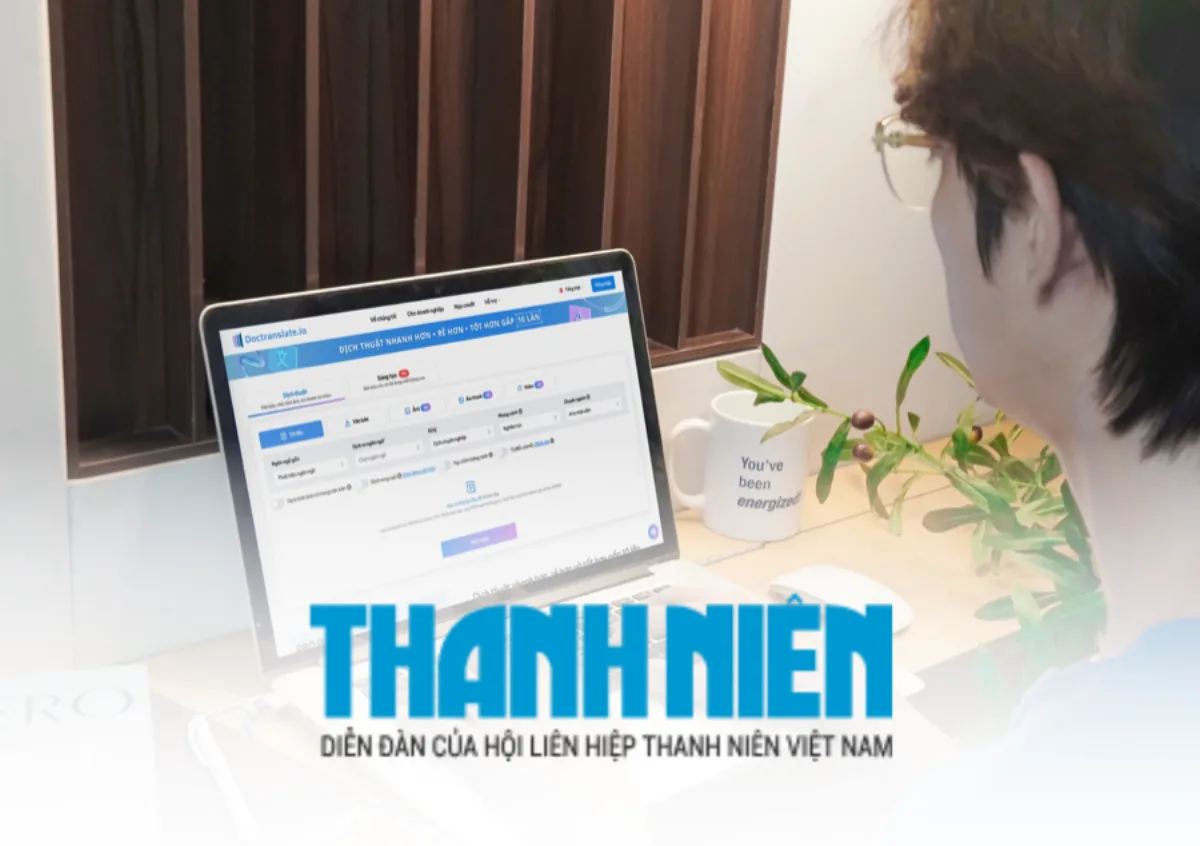 AI dịch thuật của startup Việt tốt hơn cả Google, ChatGPT