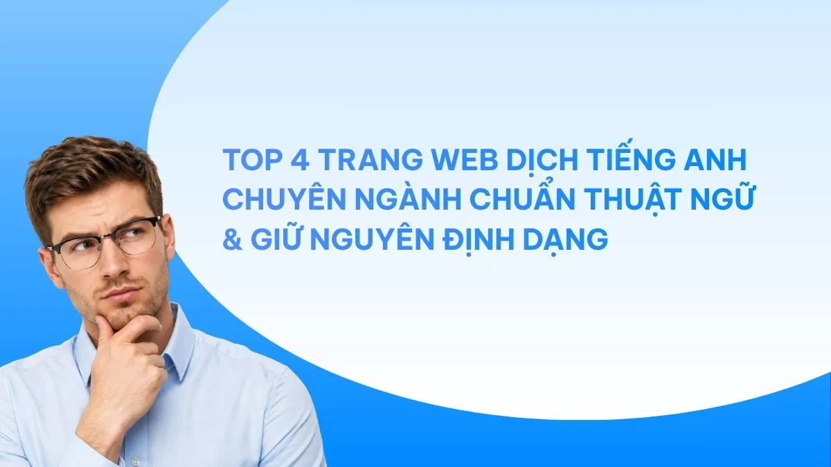 Top 4 Web Dịch Tiếng Anh Chuyên Ngành Chính Xác Nhất 2026